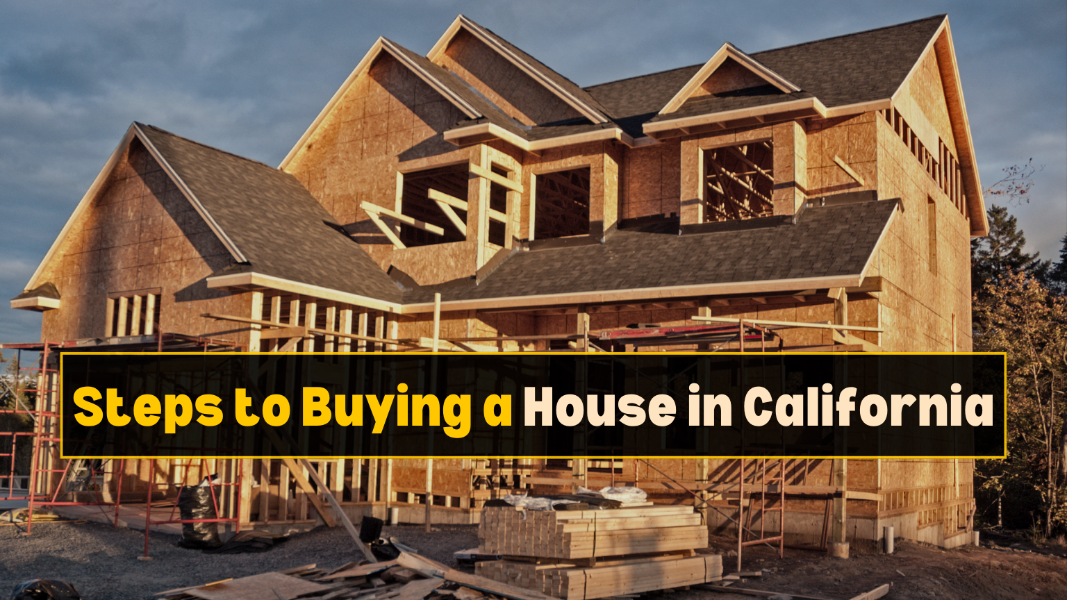 steps to buying a house in california
